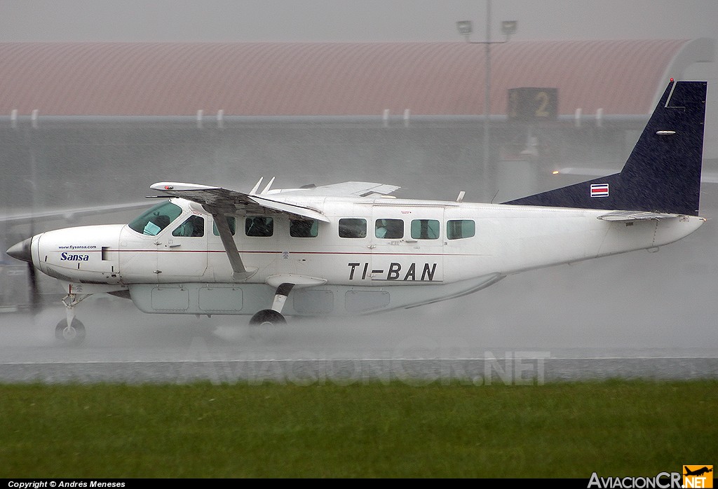 TI-BAN - Cessna 208B Grand Caravan - SANSA - Servicios Aereos Nacionales S.A.