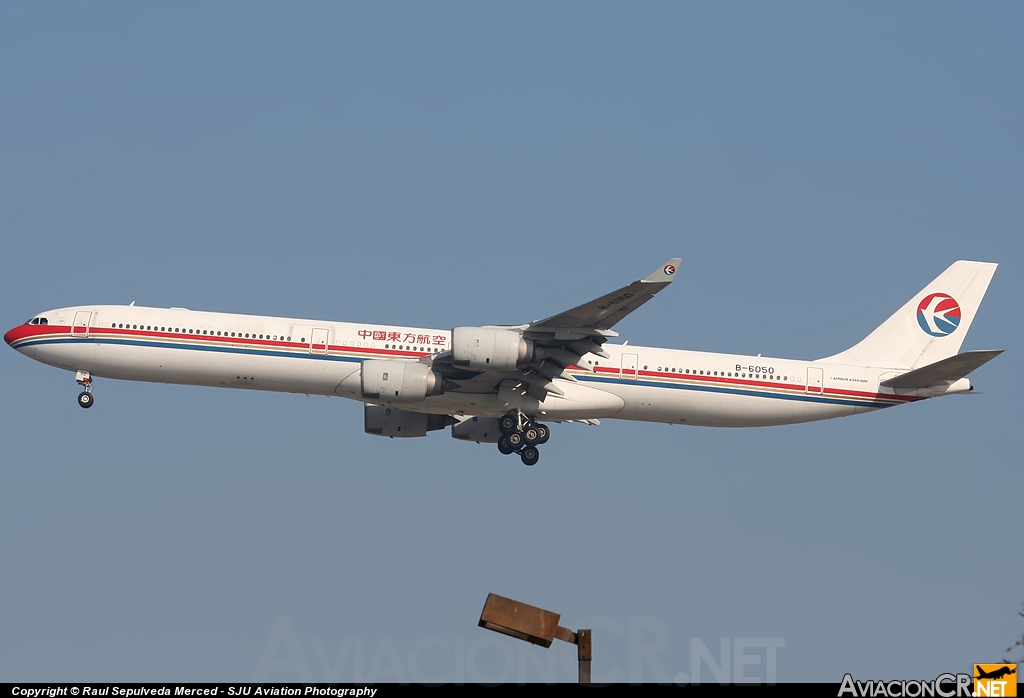 B-6050 - Airbus A340-642 - China Eastern
