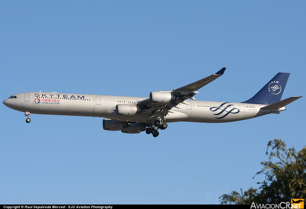 B-6053 - Airbus A340-642 - China Eastern