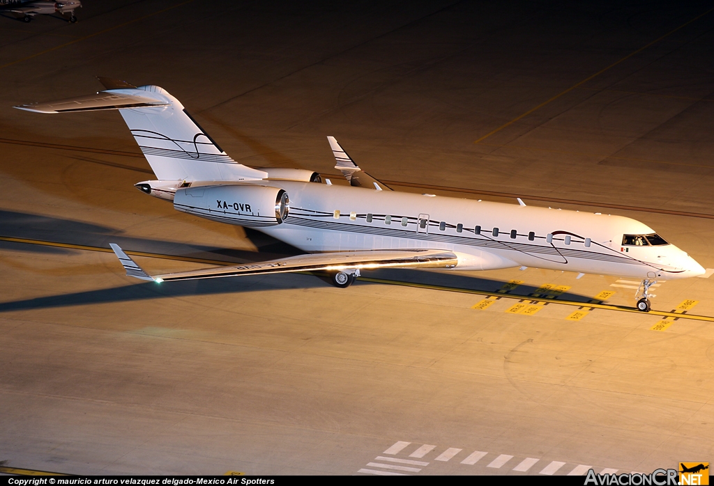 XA-OVR - Bombardier BD-700-1A10 Global Express - Privado